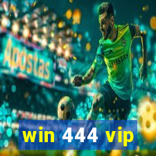 win 444 vip